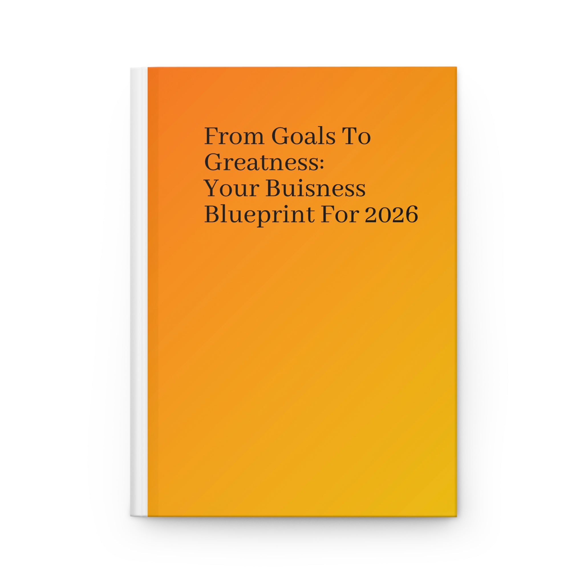 Printify print of "From Goals to Greatness: Your Business Blueprint for 2026" by BELLA BLA, featuring a detailed business planning design.