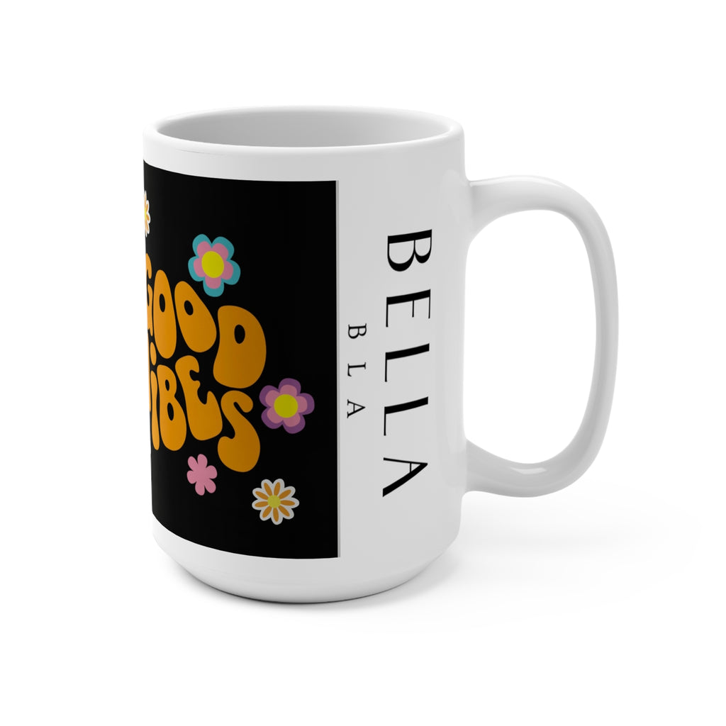 Good Vibes Mug 15oz